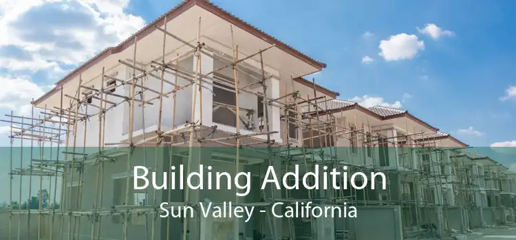 Building Addition Sun Valley - California