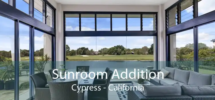 Sunroom Addition Cypress - California