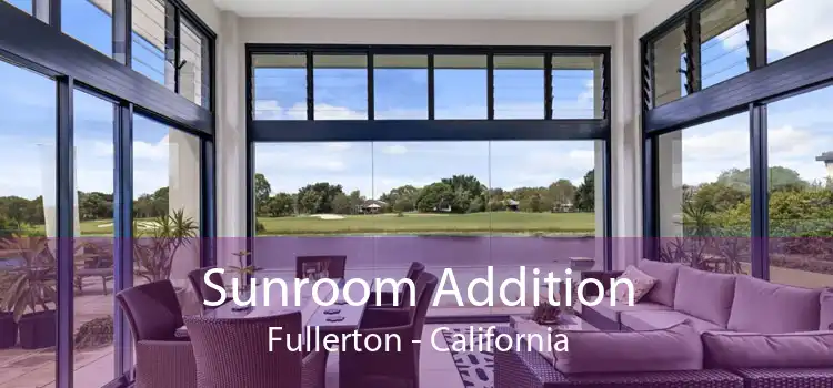 Sunroom Addition Fullerton - California