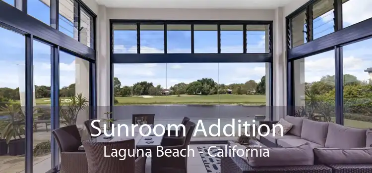 Sunroom Addition Laguna Beach - California