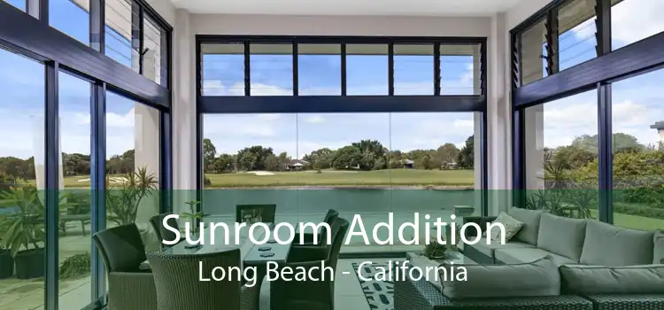 Sunroom Addition Long Beach - California