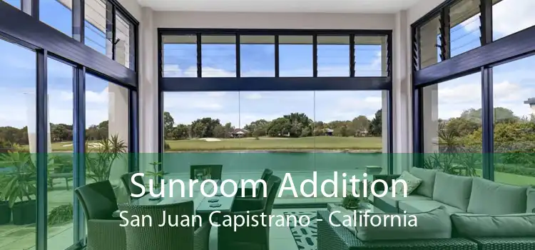 Sunroom Addition San Juan Capistrano - California