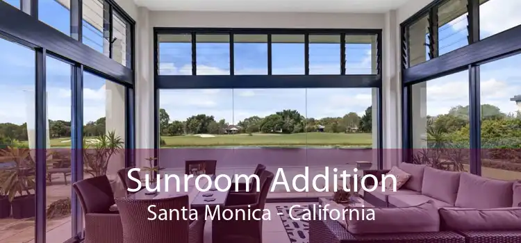 Sunroom Addition Santa Monica - California