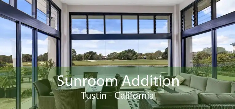 Sunroom Addition Tustin - California